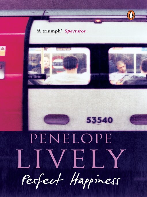 Title details for Perfect Happiness by Penelope Lively - Available